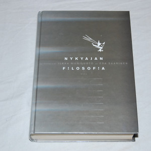 Ilkka Niiniluoto ja Esa Saarinen (toim.) Nykyajan filosofia